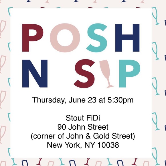 Other - NYC IRL Posh’N’Sip: Thursday, June 23rd at 5:30pm ET